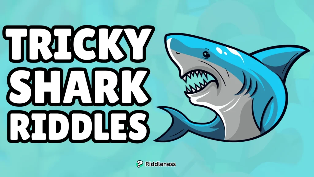 Tricky-Shark-Riddles