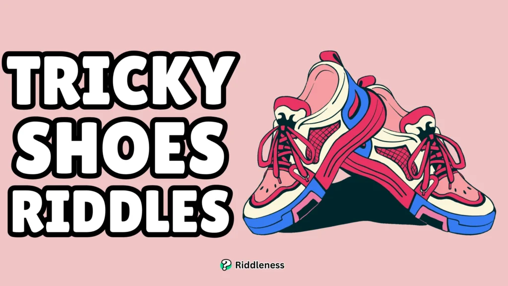 Tricky-Shoes-Riddles