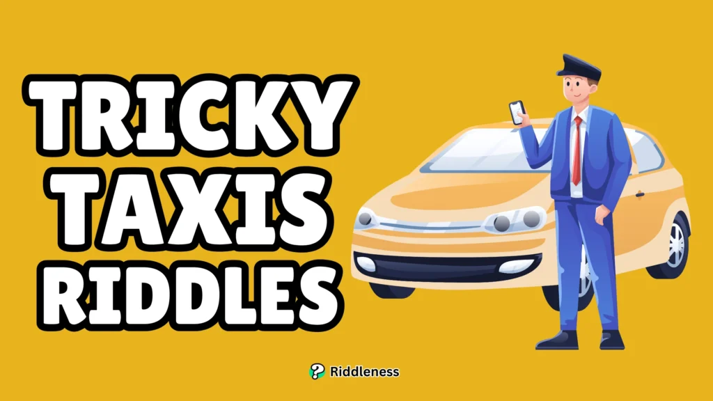 Tricky-Taxis-Riddles