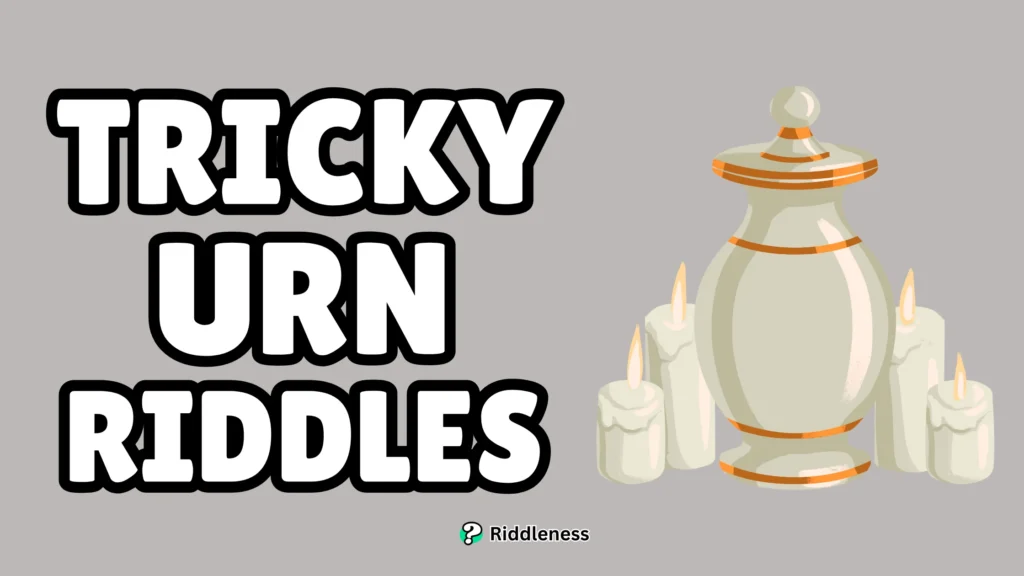 Tricky-Urn-Riddles