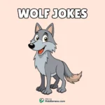 100+ Funniest Wolf Jokes and Puns- For Kids and Adults