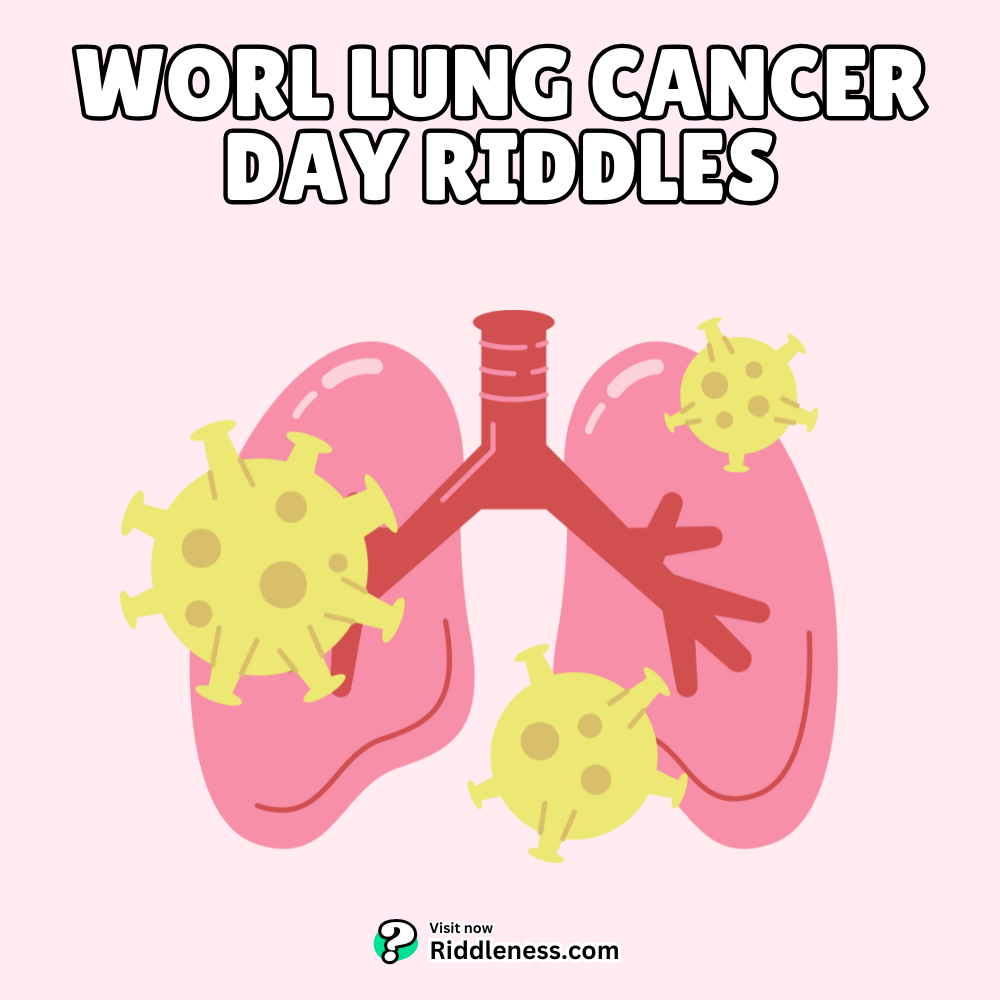 Worl-lung-cancer-day-Riddles