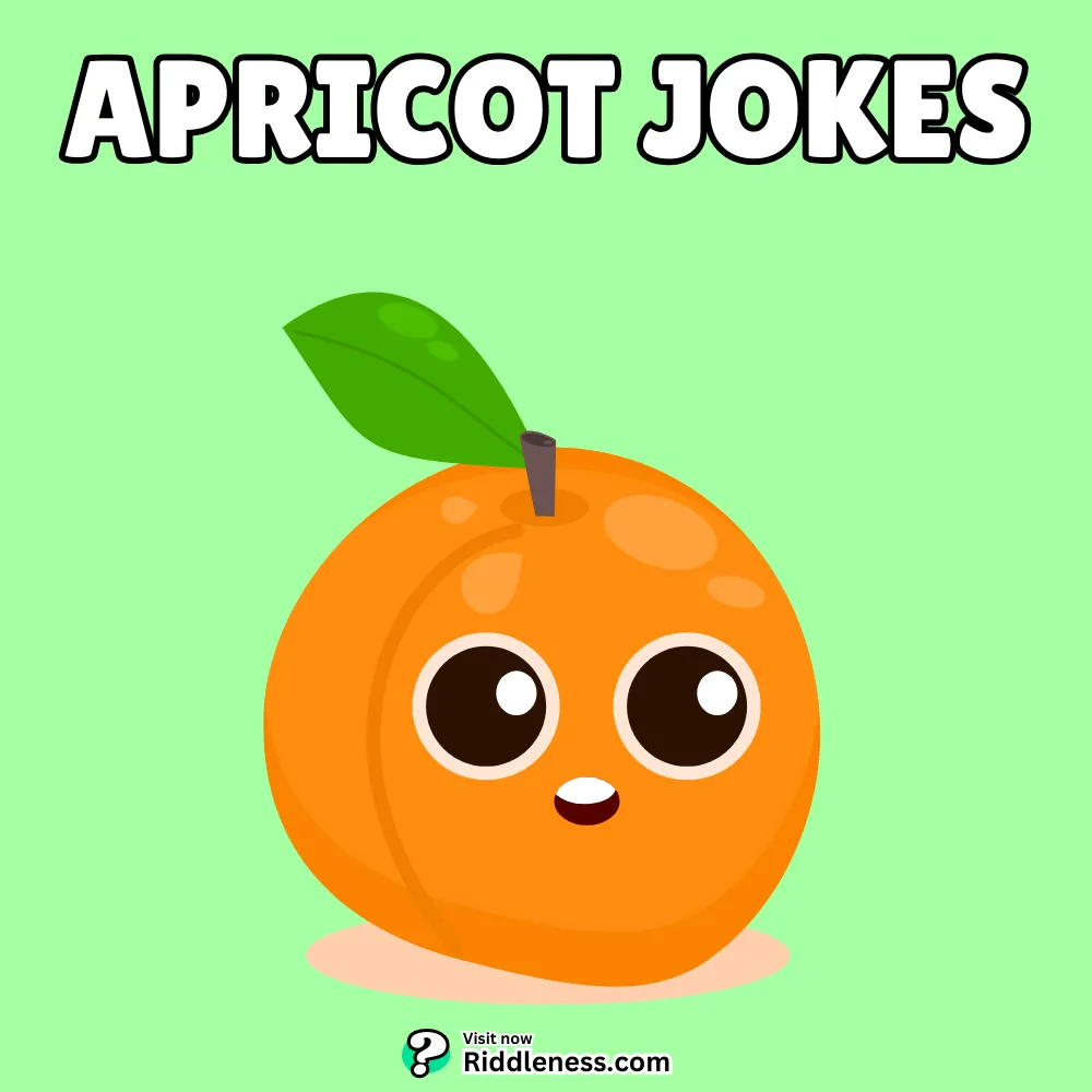 60+ Apricot Jokes and Puns