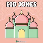 70+ Funny Eid Jokes & Puns