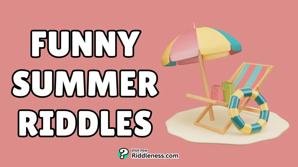 Funny Summer Riddles 