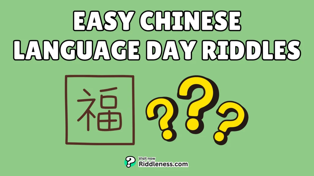 easy-riddles-about-chinese-language-day